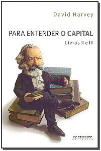 Livro Para entender o capital - Livros II e III