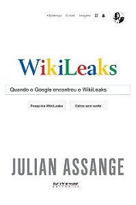 Livro Quando o Google encontrou o Wikileaks