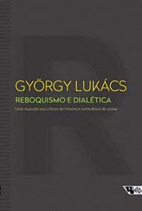 Livro Reboquismo e dialética: uma resposta aos críticos d...