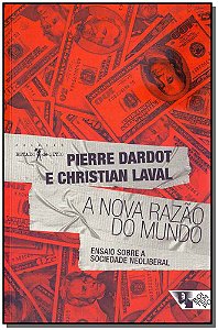 Livro A nova razão do mundo: ensaio sobre a sociedade neo...