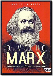 Livro O velho Marx: uma biografia de seus últimos anos (1...