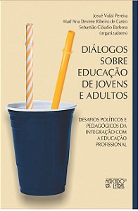 Livro Diálogos sobre educação de jovens e adultos: desafi...