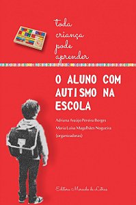 Livro O aluno com autismo na escola
