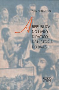 Livro A república no livro didático de história no Brasil
