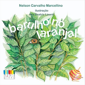 Livro Barulho No Laranjal