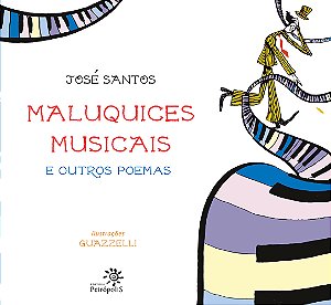 Livro Maluquices musicais e outros poemas