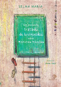 Livro Um pequeno tratado de brinquedos para meninos quiet...