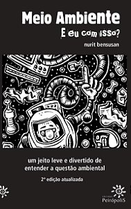 Meio Ambiente - E Eu Com Isso?