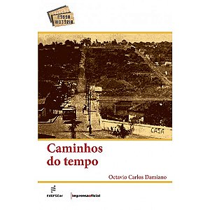 Livro Caminhos do tempo