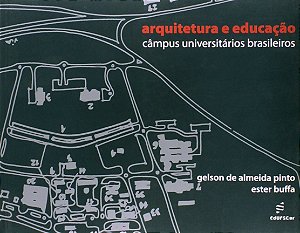 Livro Arquitetura e educação - Campus universitários bras...