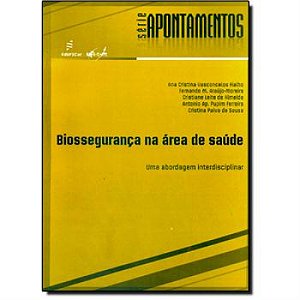 Livro Biosseguranca Na Area De Saude: Uma Abordagem Interdiscip...