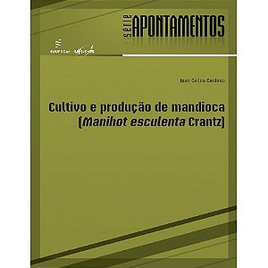 Livro Cultivo E Produção De Mandioca