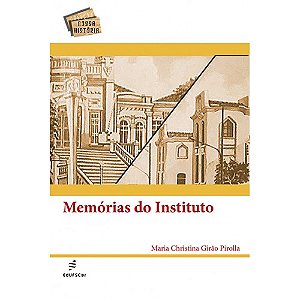 Livro Memórias do instituto, 1911-1976