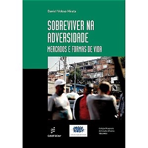 Livro Sobreviver Na Adversidade: Mercado E Formas De Vida