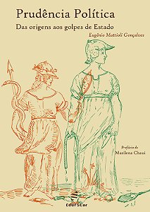 Livro Prudência Política: Das Origens Aos Golpes De Estad...