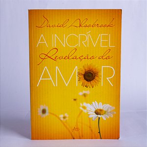 Livro A Incrível Revelação Do Amor