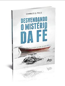 Livro Desvendando O Mistério Da Fé