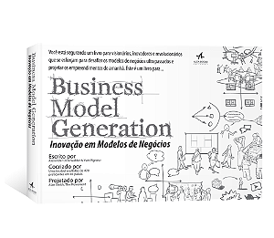 Livro Business Model Generation: inovação em modelos de n...