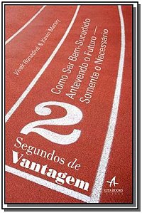 Livro 2 Segundos De Vantagens: Como Ser Bem-Sucedido Ante...