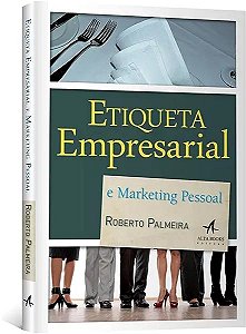 Livro Etiqueta empresarial e marketing pessoal