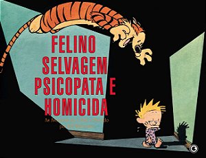 Livro Calvin e Haroldo Volume 10: Felino selvagem psicopa...