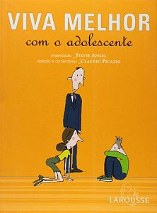 Livro Viva Melhor Com O Adolescente