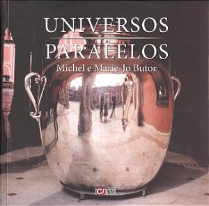 Livro Universos paralelos: Uma viagem fotoliterária de Michel e...