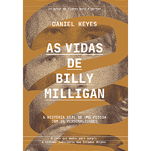Livro As vidas de Billy Milligan: uma história real de 24...