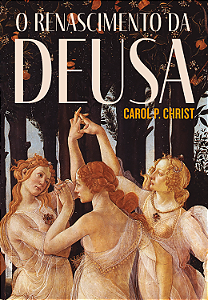 Livro O renascimento da Deusa: Encontre o significado da ...
