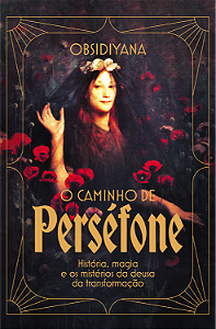 Livro O caminho de Perséfone: história, magia e os mistér...