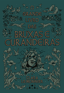 Livro O grande livro das bruxas e curandeiras