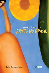 Livro Pequena História Das Artes No Brasil