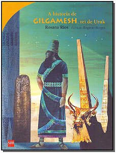 Livro A História De Gilgamesh  Rei De Uruk