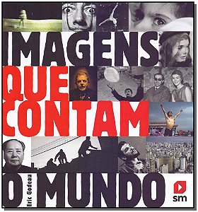 Livro Imagens Que Contam O Mundo