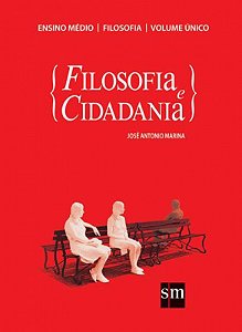 Livro Filosofia E Cidadania - Volume Unico