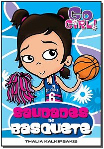 Livro Go Girl! 06 - Saudades Do Basquete