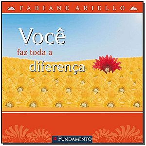 Livro Voce Faz Toda A Diferenca