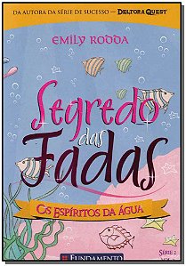 Livro Segredo Das Fadas 2.2 - Os Espiritos Da Agua