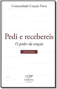 Livro Pedi E Recebereis - O Poder Da Oracao