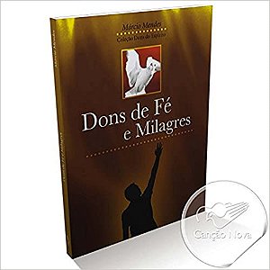 Livro Dons De Fe E Milagres