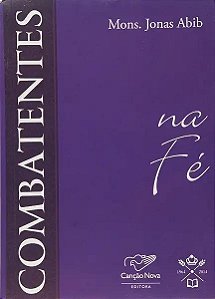 Livro Combatentes Na Fe