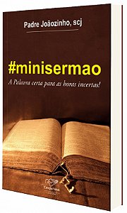 Livro #Minisermao - A Palavra Certa Para As Horas Incerta...