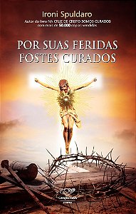 Livro Por Suas Feridas Fostes Curados