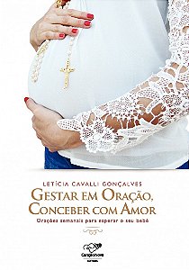 Livro Gestar Em Oração Conceber Com Amor
