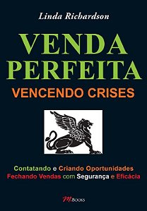 Livro Venda Perfeita - Vencendo Crises