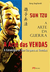 Livro A Arte da Guerra - A Arte das Vendas - Sun Tzu