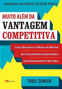 Livro Muito Além da Vantagem Competitiva