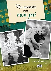 Livro Um Presente Para Meu Pai