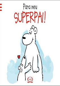 Livro Para meu superpai!
