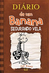 Livro Diário De Um Banana 7 - Segurando Vela
